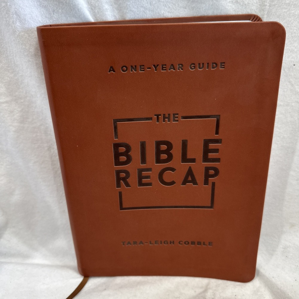 The Bible Recap Tara-Leigh Cobble 2021 One-Year Guide Bethany House Leather Soft